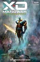 X-O Manowar: Unconquered: X-O Manowar: Unconquered
