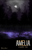 Amelia: a graphic tale: Amelia: a graphic tale