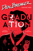 DealBreaker Chapter 3: Graduation