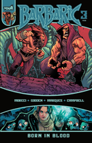 Barbaric: Barbaric: Born in Blood #3