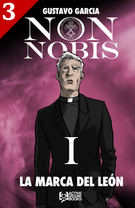 Non Nobis I - La Marca del León 3 de 3