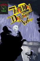 That Day Dad Saved The World: Teethy Crawlers