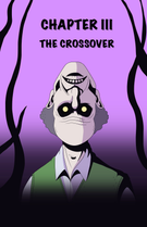 Chapter 3 — The Crossover