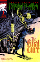 Tales From The Forsaken Phantom #1 The Final Cure