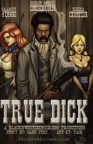BlackNWhite Series: True Dick 