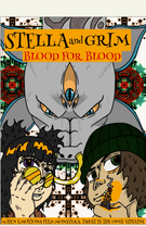 Stella and Grim "BLOOD FOR BLOOD"