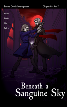 Beneath a Sanguine Sky: CHAPTER 0 - ACT 2 || COMPLETE EDITION