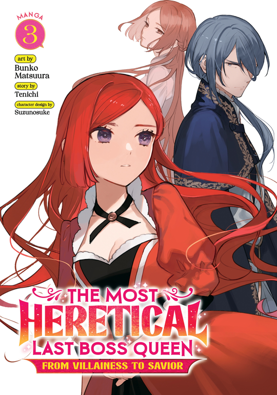 Cover for The Most Heretical Last Boss Queen: From Villainess to Savior (Manga) Vol. 3
