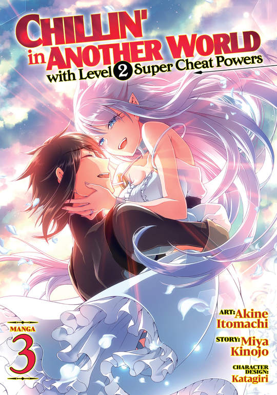 Cover for Chillin' in Another World with Level 2 Super Cheat Powers (Manga) Vol. 3