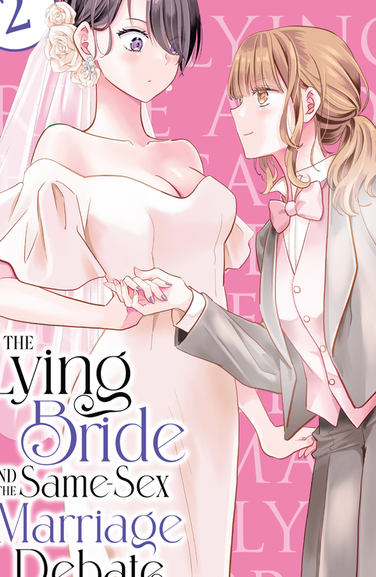 Cover for The Lying Bride and the Same-Sex Marriage Debate Vol. 2