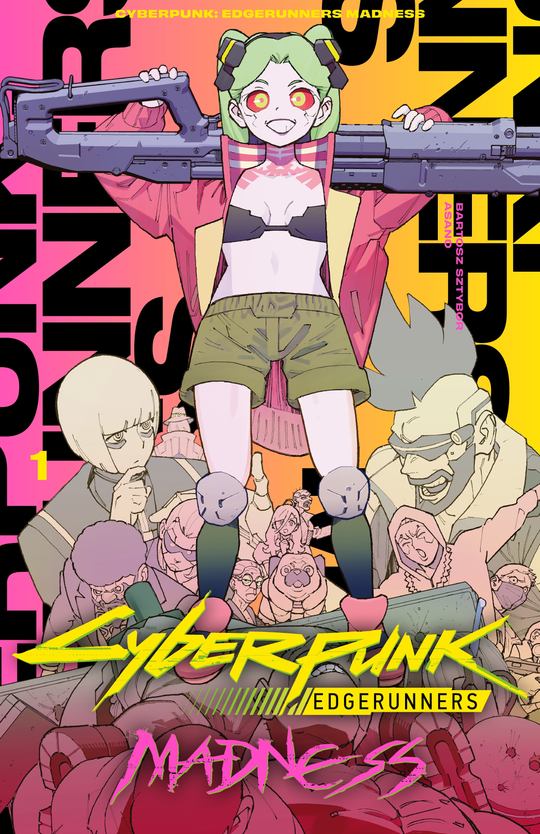 Cover for Cyberpunk: Edgerunners MADNESS Volume 1