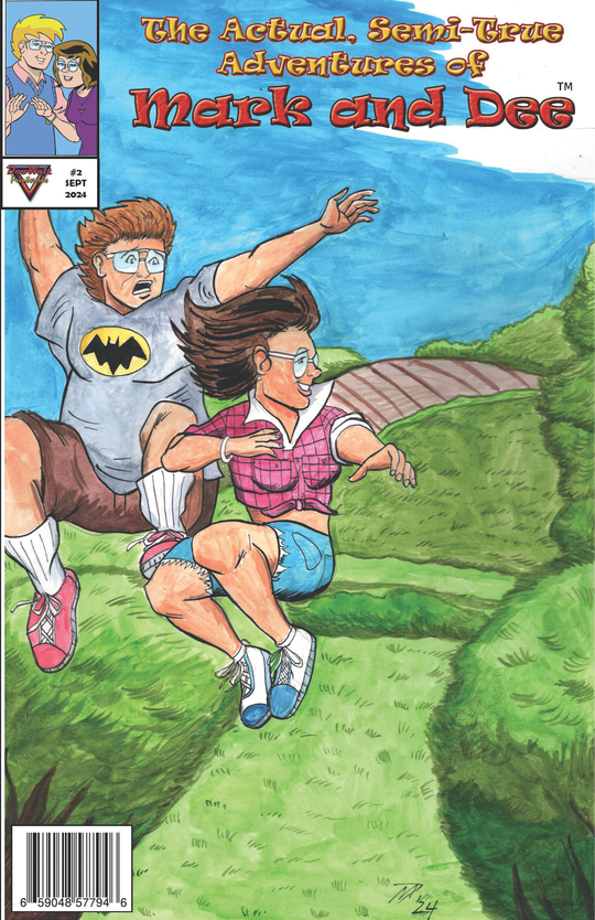 Cover for THE ACTUAL, SEMI-TRUE ADVENTURES OF MARK AND DEE #2