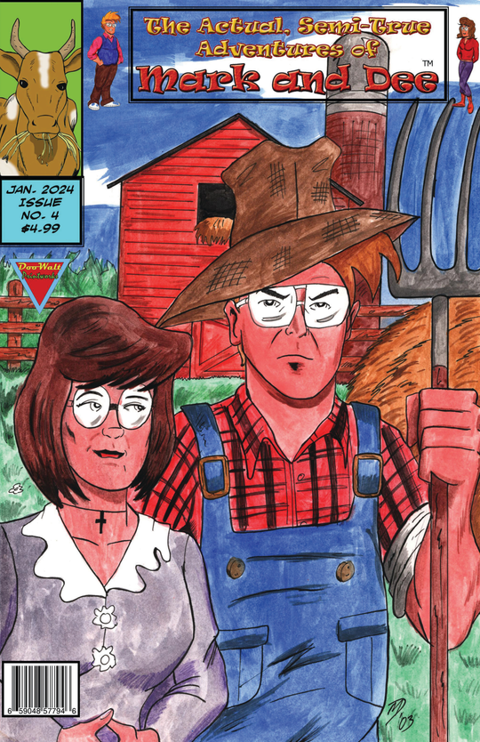 Cover for THE ACTUAL, SEMI-TRUE ADVENTURES OF MARK AND DEE #4