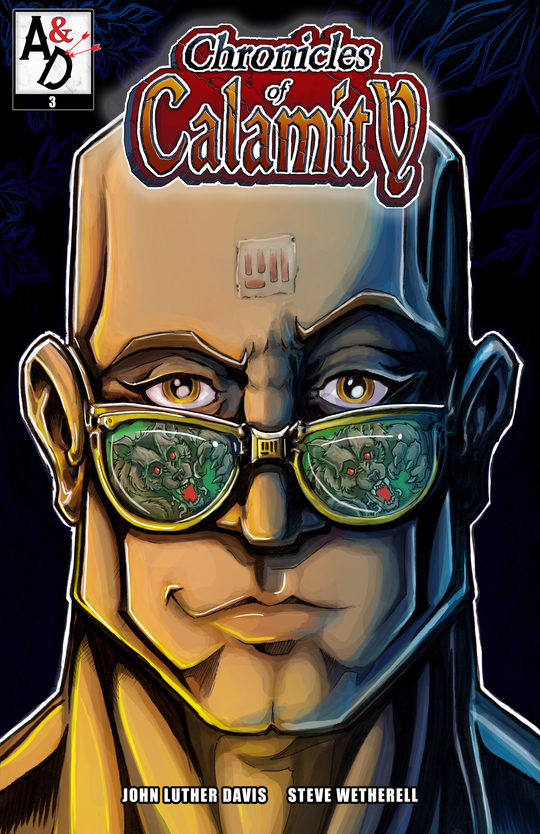 Cover for Chronicles of Calamity 3: Enter The Brandon Thighmaster